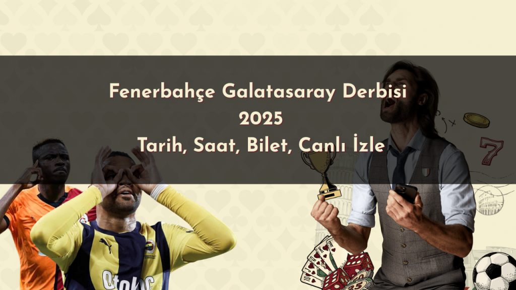 Fenerbahçe Galatasaray derbisi